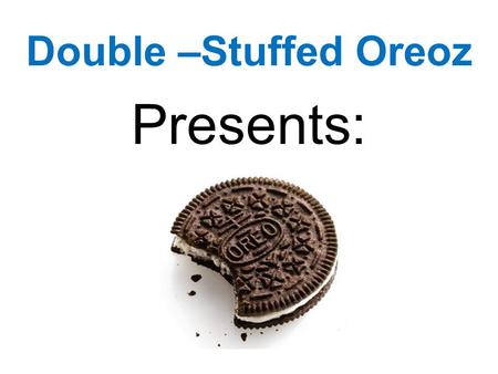 Double –Stuffed Oreoz Presents:. Planting Science By: Jake Schumacher, Shelly Hernandez, Araceli Jimenez, and Ryann Jensen.