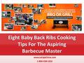 Www.LaCajaChina.com1-800-338-1323 Eight Baby Back Ribs Cooking Tips For The Aspiring Barbecue Master.