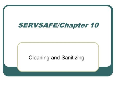 Cleaning and Sanitizing