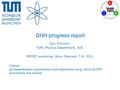 DHH progress report Igor Konorov TUM, Physics Department, E18 DEPFET workshop, Bonn February 7-9, 2011 Outline:  Implementation synchronous clock distribution.