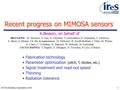 ECFA Durham, September 20041 Recent progress on MIMOSA sensors A.Besson, on behalf of IReS/LEPSI : M. Deveaux, A. Gay, G. Gaycken, Y. Gornushkin, D. Grandjean,