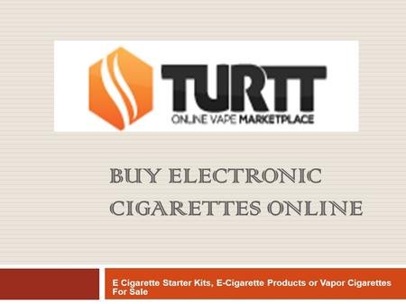 Buy Best E-Cigarette Starter Kits & Products
