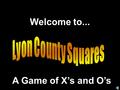 Welcome to... A Game of X’s and O’s. If you are unfamiliar with the game show, the purpose of this program is to answer questions correctly to form 3.