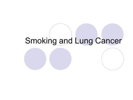 Smoking and Lung Cancer