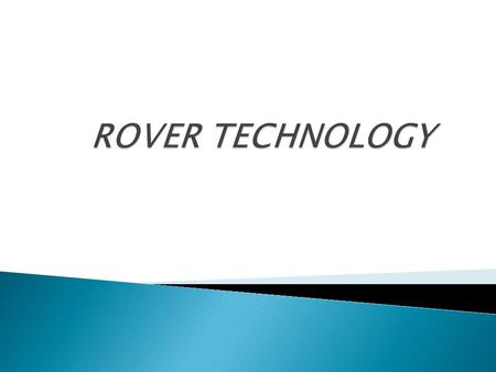  Background  Introduction  Purpose  Basic rover services  Physical architecture of Rover System  Server operation  Logical Architecture of A Rover.