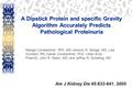 A Dipstick Protein and specific Gravity Algorithm Accurately Predicts Pathological Proteinuria Marigel Constantiner, RPh, MS, Ashwini R. Sehgal, MD, Lisa.