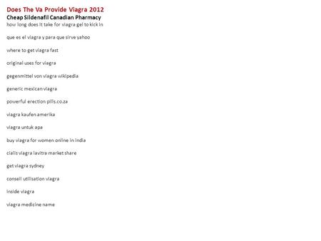 Does The Va Provide Viagra 2012 Cheap Sildenafil Canadian Pharmacy how long does it take for viagra gel to kick in que es el viagra y para que sirve yahoo.