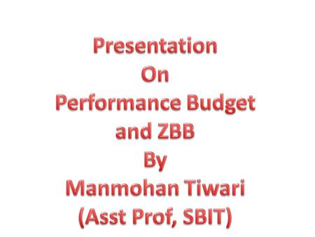 Performance Budget and ZBB