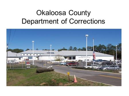 Okaloosa County Department of Corrections. Population Reports.