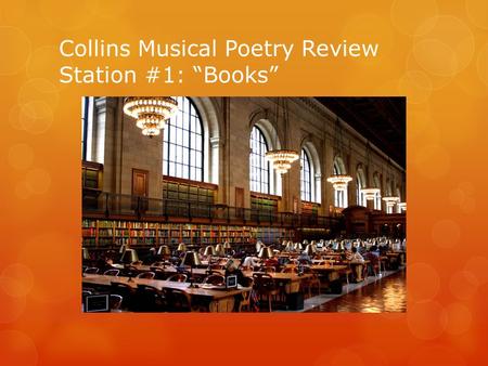 Collins Musical Poetry Review Station #1: “Books”.