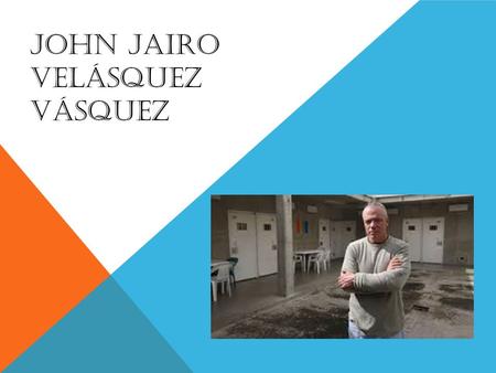 John Jairo Velásquez Vásquez