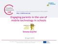 Pan-European policy experimentations with tablets   The Creative Classrooms Lab project is coordinated by.