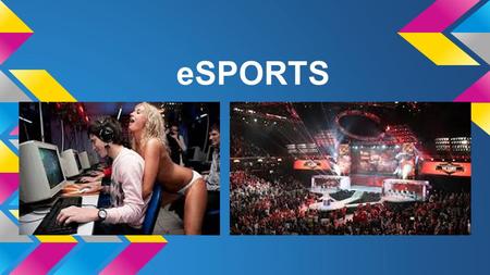 ESPORTS.