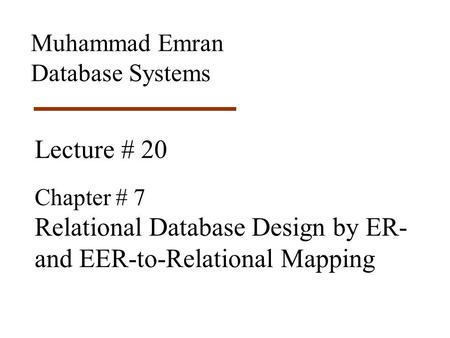 Relational Database Design by ER- and EER-to-Relational Mapping