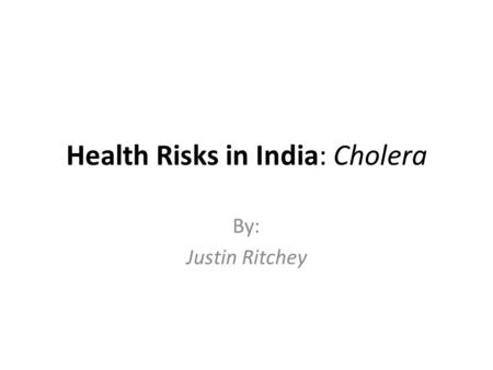 Health Risks in India: Cholera