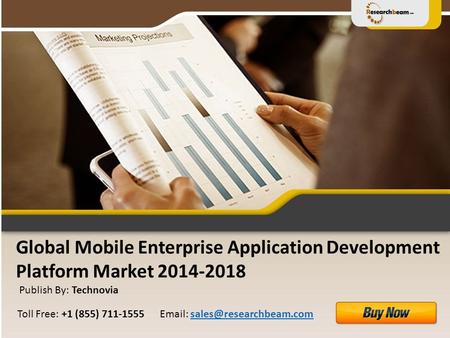 Global Mobile Enterprise Application Development Platform Market 2014-2018 Publish By: Technovia