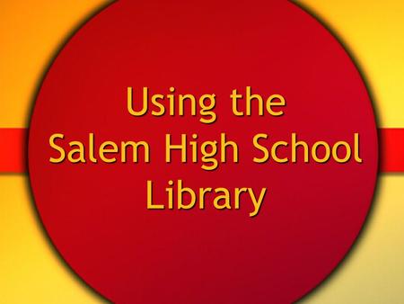 Using the Salem High School Library. Library Staff Librarian/Media Specialist Mrs. Mutter Mrs. Mutter Block 3 - Library Aid Ms. Marshall Ms. Marshall.