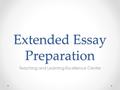 Extended Essay Preparation Teaching and Learning Excellence Centre.