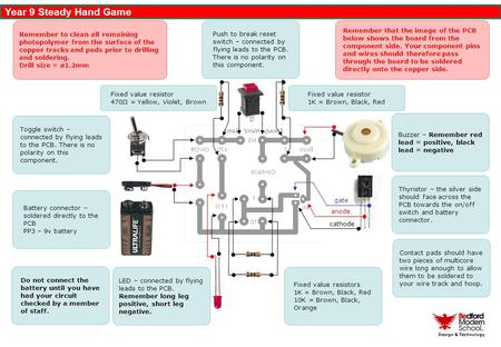 Year 9 Steady Hand Game Design & Technology anode cathode gate LED – connected by flying leads to the PCB. Remember long leg positive, short leg negative.