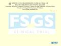 MULTICENTER RANDOMIZED CLINICAL TRIAL OF FSGS IN CHILDREN AND YOUNG ADULTS J Gassman, R Fine, A Friedman, D Gipson, T Greene, R Hogg, F Kaskel, M Moxey-Mims,