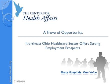 Northeast Ohio Healthcare Sector Offers Strong Employment Prospects A Trove of Opportunity: