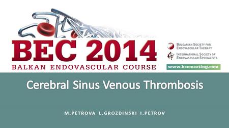 Cerebral Sinus Venous Thrombosis