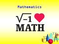 Mathematics. Program Overview District math teachers are currently rewriting the K-12 curriculum to ensure that it matches the new Common Core State Standards.