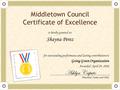 Middletown Council Certificate of Excellence is hereby granted to: Shayna Perez for outstanding performance and lasting contribution to Going Green Organization.