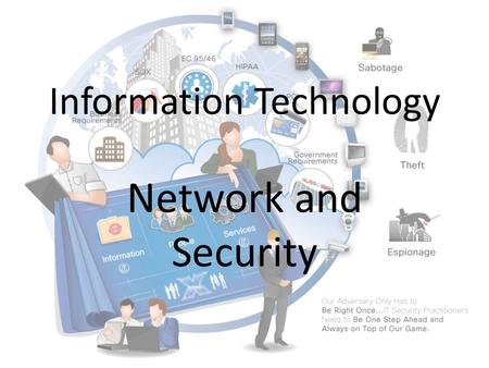 Information Technology Network and Security. Networking In the world of computers, networking is the practice of linking two or more computing devices.