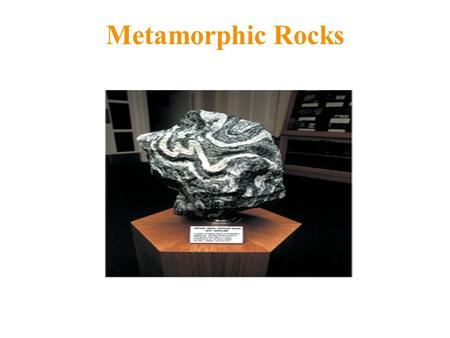 Metamorphic Rocks. What is Metamorphism? The transformation of a parent rock into a new rock (new minerals and/or new texture). This happens in the solid-state.