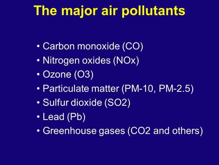 The major air pollutants