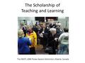 The Scholarship of Teaching and Learning The ISSOTL 2008 Poster Session Edmonton, Alberta, Canada.