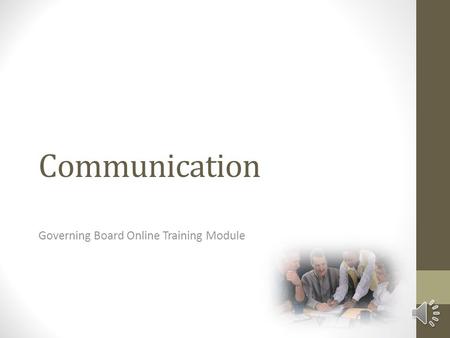 Communication Governing Board Online Training Module.