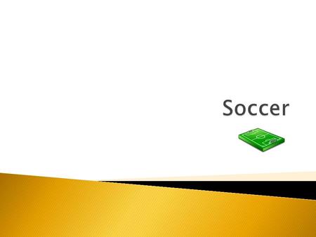  Originination  Birthplace  The roots of soccer can be traced back to the Han Dynasty in second century China  England  soccer was played to celebrate.