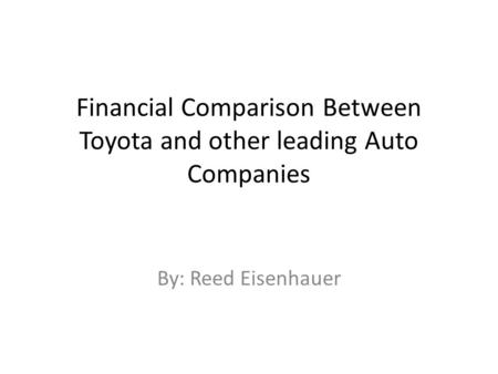 Financial Comparison Between Toyota and other leading Auto Companies