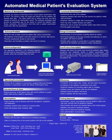 Automated Medical Patient’s Evaluation System Abstract & Background Technical Problem Technical Approach Currently, the doctors at McFarland Clinic record.