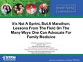 It’s Not A Sprint, But A Marathon: Lessons From The Field On The Many Ways One Can Advocate For Family Medicine STFM Annual Spring Conference April 27.