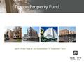 Texton Property Fund ABSA Private Bank & JSE Presentation 16 September 2014.