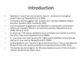 Introduction Feedback is ‘one of the most powerful ways to… enhance and strengthen student learning’ (Hepplestone et al 2009) Anecdotal evidence suggests.