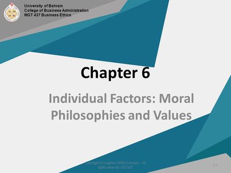 Individual Factors: Moral Philosophies and Values