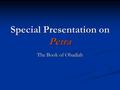 Special Presentation on Petra The Book of Obadiah.