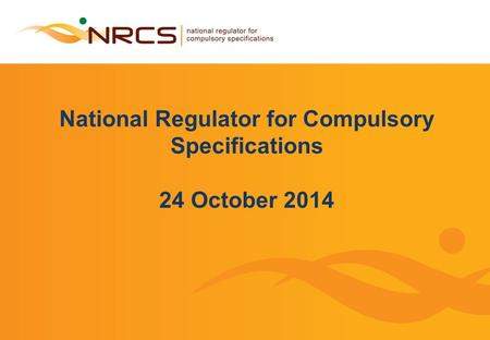 National Regulator for Compulsory Specifications 24 October 2014.