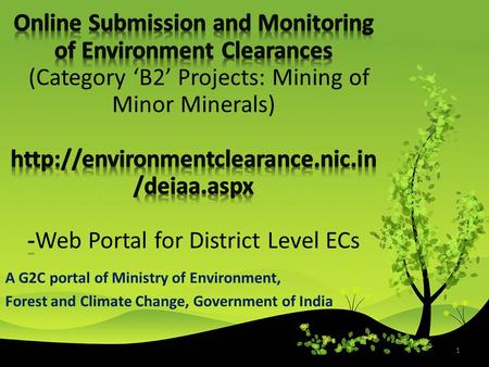 1 A G2C portal of Ministry of Environment, Forest and Climate Change, Government of India.