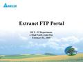 1 Delta Confidential 1 Extranet FTP Portal DET - IT Department e-Mail Notify (Add-On) February 02, 2005.