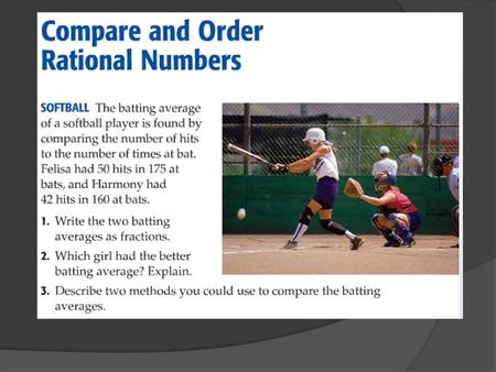 Chapter 3, Lesson 1C Pages 133-138 Learning Objectives and Vocab.  Learning Objective #2: I can compare and order rational numbers. ○ Standard: found.