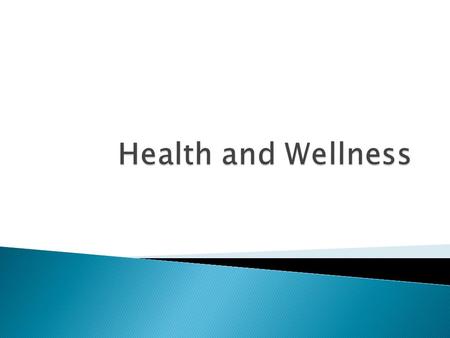  Health  Wellness  Lifestyle factors  Prevention  Health education  Health literacy.