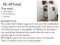 Hi, AP Lang! You need: Pencil/pen Unit 5 Packet journal Journal 3/11/15: Yesterday Utah’s Senate approved a measure that would allow a firing squad to.