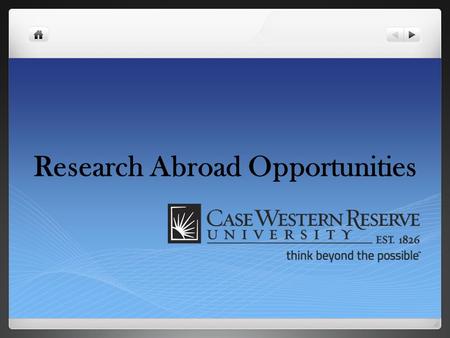 Research Abroad Opportunities. Research Abroad Opportunities Table of Contents  Structured Research Abroad Options: GlobalLinks: EuroScholars program.