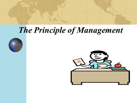 The Principle of Management