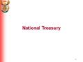 1 National Treasury. 2 Structure 3 Aim and strategic objectives Promote economic development, good governance, social progress and rising living standards.